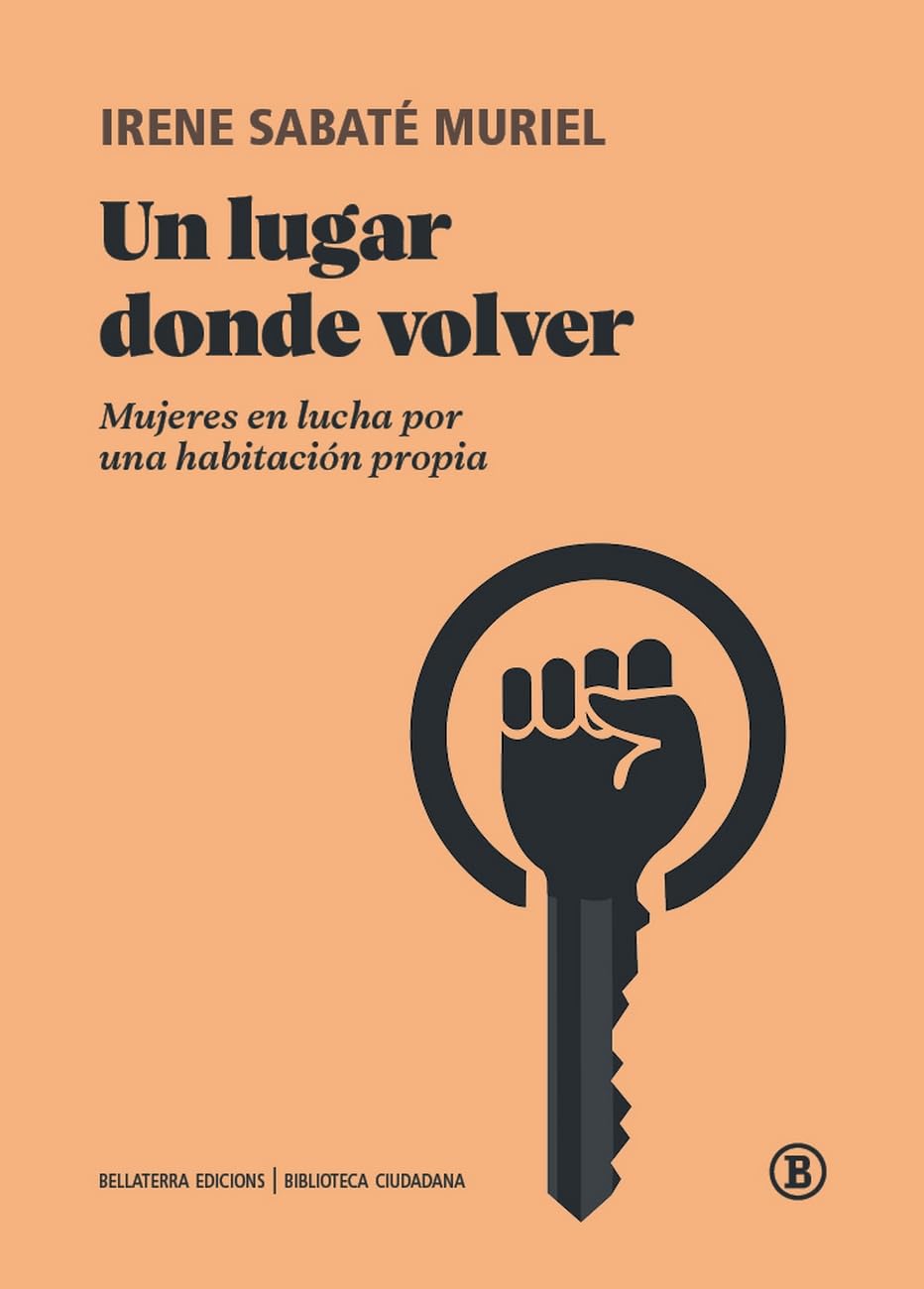 Un lugar donde volver: Mujeres en lucha por una habitación propia
